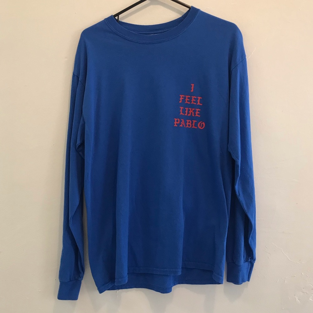 I feel like Pablo Kanye west long sleeve